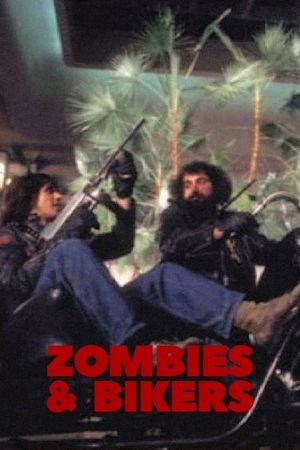 Zombies and Bikers's poster