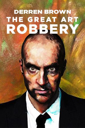 Derren Brown: The Great Art Robbery's poster