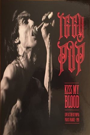 Iggy Pop - Kiss My Blood's poster