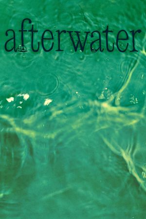 Afterwater's poster