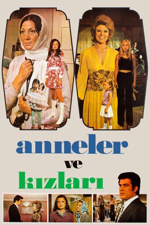 Anneler ve Kızları's poster image