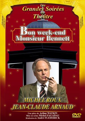 Bon week-end Monsieur Bennett !'s poster image