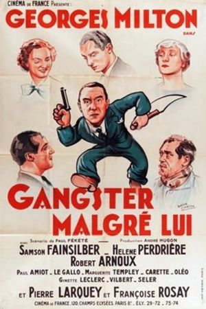 Gangster malgré lui's poster
