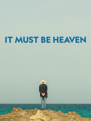 It Must Be Heaven's poster