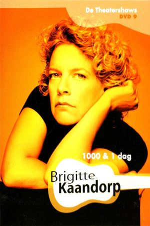 Brigitte Kaandorp: 1000 & 1 Dag's poster