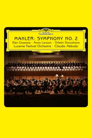 Mahler: Symphony No. 2 “Resurrection” – Lucerne Festival's poster