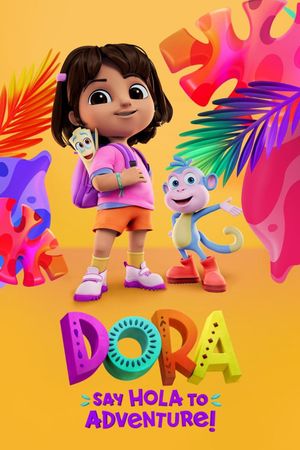 Dora: Say Hola to Adventure!'s poster