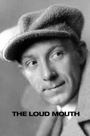 The Loud Mouth's poster