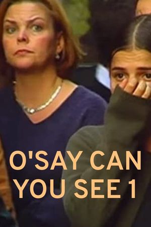 O'Say Can You See 1's poster