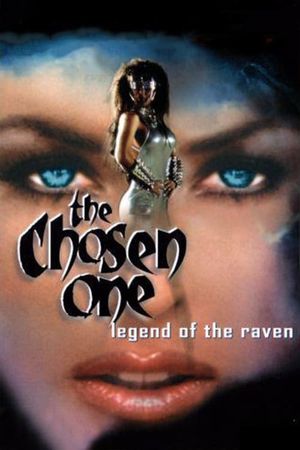 The Chosen One: Legend of the Raven's poster