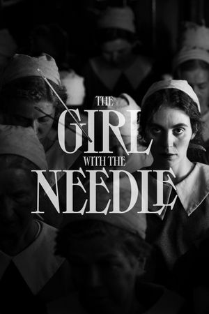 The Girl with the Needle's poster