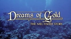 Dreams of Gold: The Mel Fisher Story's poster