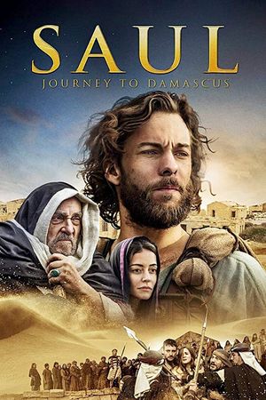 Saul: The Journey to Damascus's poster