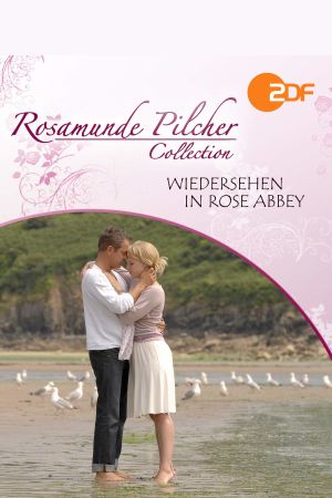 Rosamunde Pilcher: Wiedersehen in Rose Abbey's poster