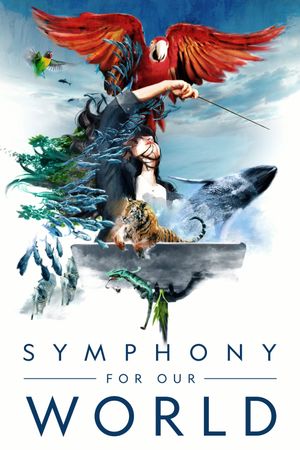 Symphony for Our World's poster
