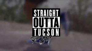 RBY:  Straight Outta Tucson's poster