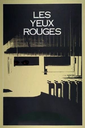 Les yeux rouges's poster