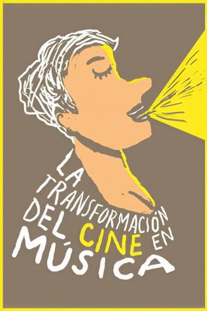 La transformación del cine en música's poster