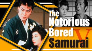 The Notorious Bored Samurai 5's poster