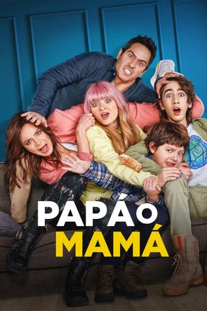 Papá o Mamá's poster