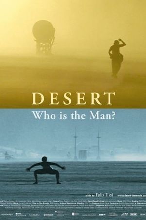 Desert: Who Is the Man?'s poster