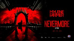 Mylène Farmer : Nevermore - Le film's poster