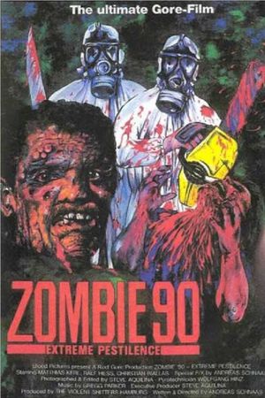 Zombie '90: Extreme Pestilence's poster