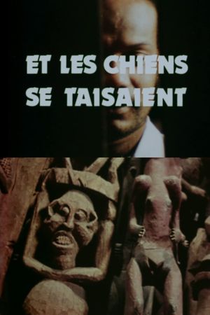 And the Dogs Were Silent's poster