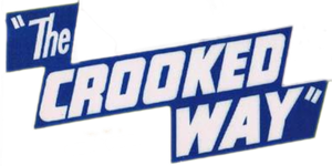 The Crooked Way's poster