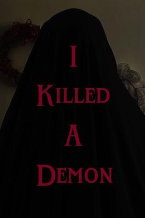 I Killed A Demon's poster