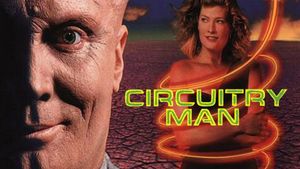 Circuitry Man's poster