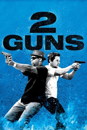 2 Guns's poster
