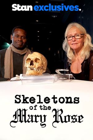 Skeletons of the Mary Rose: The New Evidence's poster