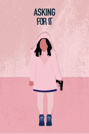 Asking for It's poster