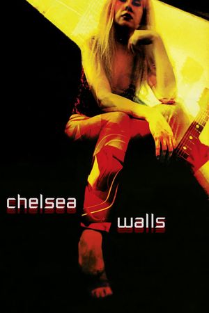 Chelsea Walls's poster