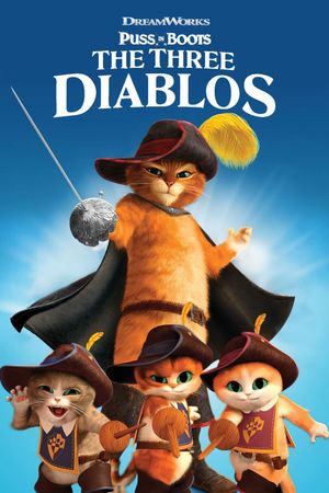 Puss in Boots: The Three Diablos's poster