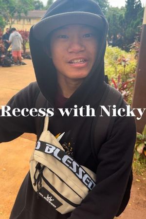 Recess With Nicky's poster