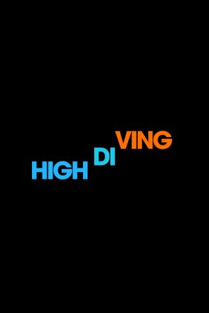 Love High Diving's poster
