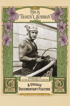 This Is Francis X. Bushman's poster