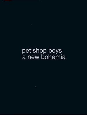 Pet Shop Boys: A New Bohemia's poster