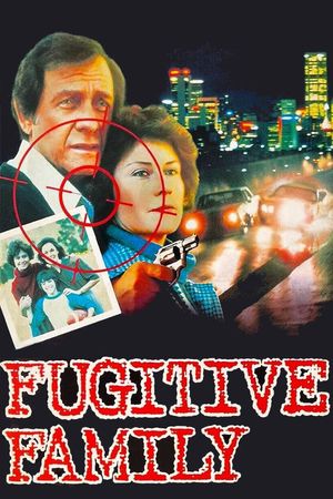 Fugitive Family's poster