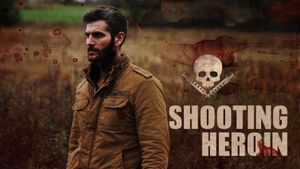 Shooting Heroin's poster