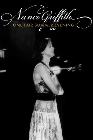 Nanci Griffith: One Fair Summer Evening's poster