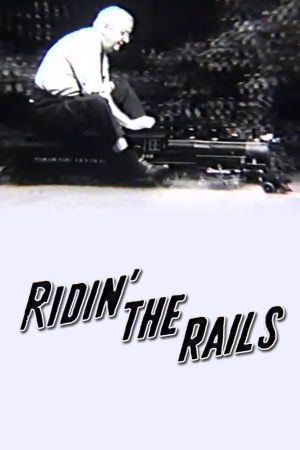 Ridin' the Rails's poster