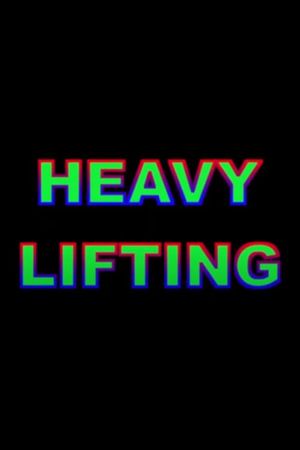 Heavy Lifting's poster image