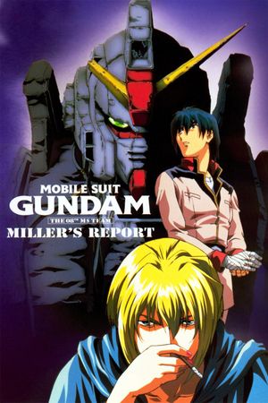 Mobile Suit Gundam: The 08th MS Team - Miller's Report's poster