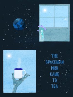 The Spaceman Who Came To Tea's poster