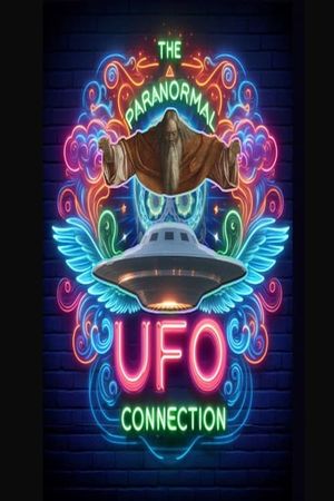 The Paranormal UFO Connection's poster