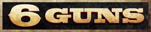 6 Guns's poster