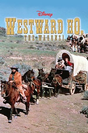 Westward Ho, the Wagons!'s poster